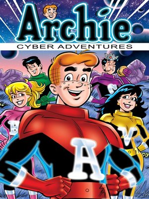 cover image of Archie: Cyber Adventures